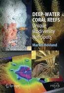 Deep-water Coral Reefs di Martin Hovland edito da Springer Netherlands