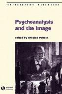Psychoanalysis di Pollock edito da John Wiley & Sons