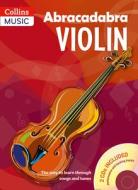 Abracadabra Violin (pupil's Book + 2 Cds) di Peter Davey edito da Harpercollins Publishers