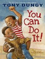 You Can Do It di Tony Dungy edito da Simon & Schuster