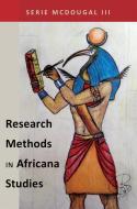 Research Methods in Africana Studies di Serie McDougal III edito da Lang, Peter