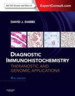 Diagnostic Immunohistochemistry di David Dabbs edito da Elsevier Health Sciences
