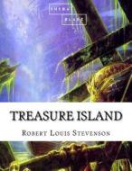 Treasure Island di Robert Louis Stevenson, Sheba Blake edito da Createspace Independent Publishing Platform