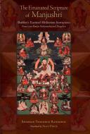 The Emanated Scripture of Manjushri di Shabkar Shabkar, Sean Price edito da Shambhala Publications Inc