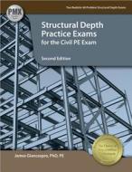 Structural Depth Practice Exams for the Civil PE Exam di James Giancaspro edito da Professional Publications Inc