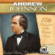 Andrew Johnson: 17th President of the United States di Megan M. Gunderson edito da CHECKERBOARD