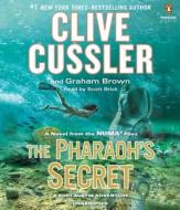 The Pharaoh's Secret di Clive Cussler, Graham Brown edito da Penguin Audiobooks