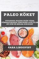 Paleo Köket di Sara Lindqvist edito da Sara Lindqvist