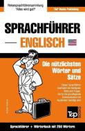 Sprachführer Deutsch-Englisch Und Mini-Wörterbuch Mit 250 Wörtern di Andrey Taranov edito da T&P BOOKS