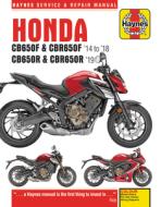 Honda Cb650f & Cbr650f, Cb650r & Cbr650r (14 - 19) di Matthew Coombs edito da Haynes Publishing Group