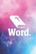 WORD BIBLE - FUNNY CHRISTIAN J di Avinu Avinu edito da INDEPENDENTLY PUBLISHED