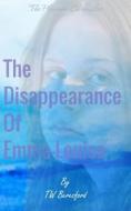 The Disappearance of Emma-Louise di Tw Beresford edito da New Generation Publishing