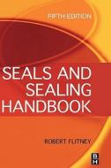 Seals And Sealing Handbook di R. K. Flitney edito da Elsevier Science & Technology