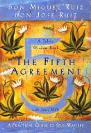 The Fifth Agreement, di Don Miguel Ruiz, Don Jose Ruiz, Janet Mills edito da Amber-Allen Publishing,U.S.