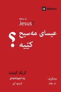 Who Is Jesus? (Kurdish) di Gilbert Greg Gilbert edito da 9Marks