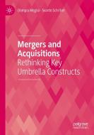 Mergers and Acquisitions di Svante Schriber, Olimpia Meglio edito da Springer International Publishing