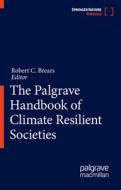 The Palgrave Handbook Of Climate Resilient Societies edito da Springer Nature Switzerland Ag