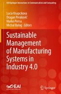 Sustainable Management Of Manufacturing Systems In Industry 4.0 edito da Springer Nature Switzerland AG