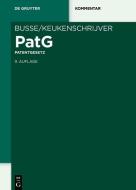 Patentgesetz edito da Gruyter, Walter de GmbH