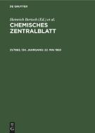 Chemisches Zentralblatt, 21/1963, 134. Jahrgang, 22. Mai 1963 edito da De Gruyter