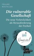 Die vulnerable Gesellschaft di Frauke Rostalski edito da C.H. Beck
