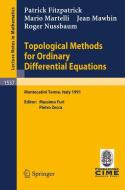 Topological Methods for Ordinary Differential Equations di Patrick Fitzpatrick, Mario Martelli, Jean Mawhin, Roger Nussbaum edito da Springer Berlin Heidelberg