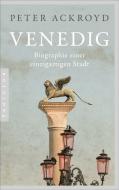 Venedig di Peter Ackroyd edito da Pantheon