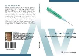 HIV am Arbeitsplatz di Nils Claassen edito da AV Akademikerverlag