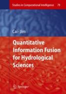 Quantitative Information Fusion for Hydrological Sciences edito da Springer Berlin Heidelberg