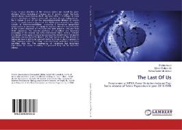 The Last Of Us di Shahin Asadi, Zahra Gholizadeh, Mahsa Sadat Mir Jamali edito da LAP Lambert Academic Publishing
