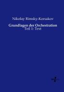 Grundlagen der Orchestration di Nikolay Rimsky-Korsakov edito da Vero Verlag