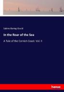 In the Roar of the Sea di Sabine Baring-Gould edito da hansebooks