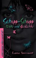 Schnipp-Schnapp di Liona Toussaint edito da Books on Demand