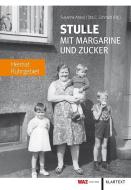 Stulle mit Margarine und Zucker edito da Klartext Verlag