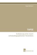 TAPSE di Sonja Muthorst edito da Südwestdeutscher Verlag für Hochschulschriften AG  Co. KG