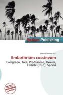 Embothrium Coccineum edito da Bellum Publishing