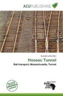 Hoosac Tunnel edito da Acu Publishing