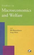 Studies in Macroeconomics and Welfare edito da Academic Foundation