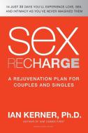 Sex Recharge di Ian Kerner edito da William Morrow Paperbacks
