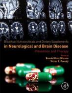 Bioactive Nutraceuticals and Dietary Supplements in Neurolog di Ronald Watson edito da Elsevier LTD, Oxford