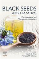 Black Seeds (Nigella Sativa) edito da Elsevier Science Publishing Co Inc