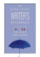 The College Writer\'s Reference (tabbed Version) di Toby Fulwiler, Alan R. Hayakawa edito da Pearson Education (us)
