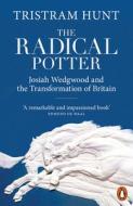 The Radical Potter di Tristram Hunt edito da Penguin Books Ltd