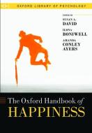 Oxford Handbook of Happiness di Susan David edito da OUP Oxford