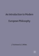 An Introduction To Modern European Philosophy edito da Palgrave Macmillan