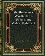Dr. Johnson's Works di Samuel Johnson edito da Blurb