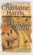 Sweet and Deadly di Charlaine Harris edito da Berkley Prime Crime