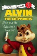Alvin and the Substitute Teacher di Jodi Huelin edito da Turtleback Books