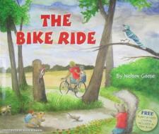 The Bike Ride di Nelson Goose edito da Vineyard Stories