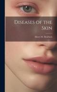 Diseases of the Skin di Henry M. Dearborn edito da LEGARE STREET PR